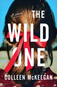 The Wild One by Colleen McKeegan Book Cover