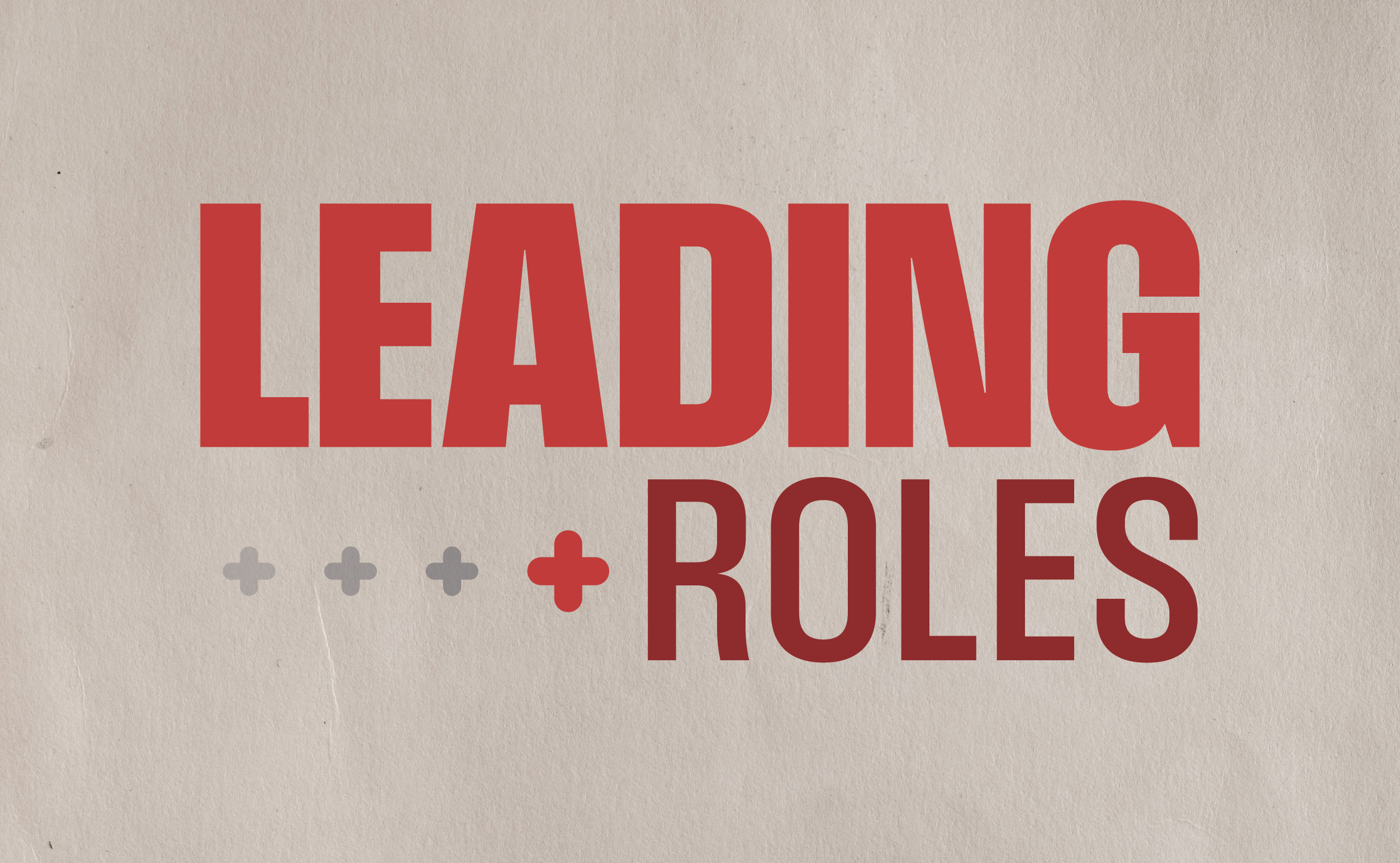 the words "leading roles"