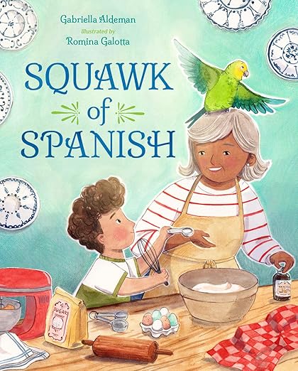 Squawk of Spanish by Gabriella Aldeman Book Cover