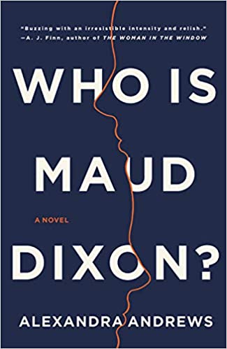 Who Is Maud Dixon? by Alexandra Andrews Book Cover